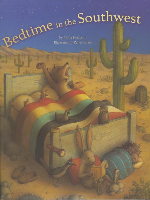 Title details for Bedtime in the Southwest by Mona Hodgson - Wait list